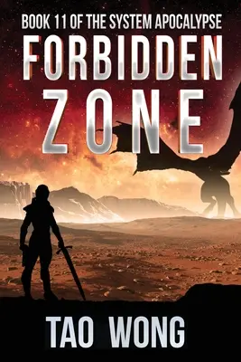 Zakázaná zóna: A Space Opera, Post-Apocalyptic LitRPG: Zkáza: A Space Opera, Post-Apocalyptic LitRPG - Forbidden Zone: A Space Opera, Post-Apocalyptic LitRPG