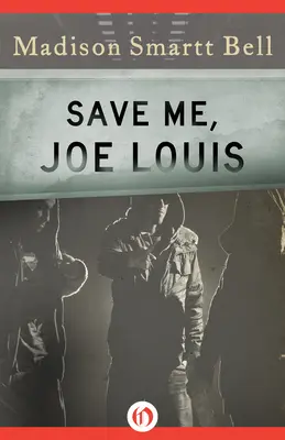 Zachraň mě, Joe Louis - Save Me, Joe Louis