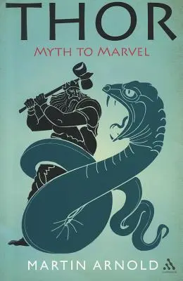 Thor: z mýtu do zázraku - Thor: Myth to Marvel