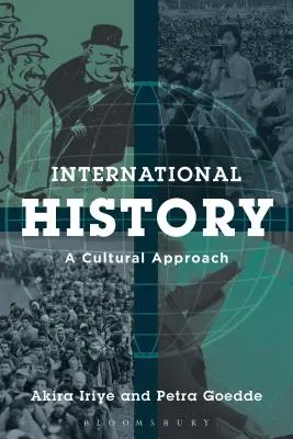 Mezinárodní dějiny: A Cultural Approach - International History: A Cultural Approach