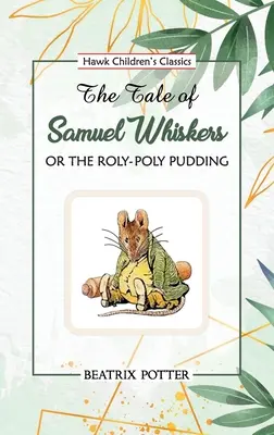 Příběh Samuela Fouska - The Tale of Samuel Whiskers