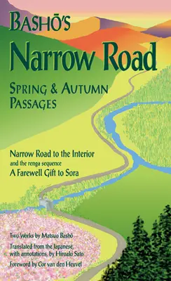 Bašóova úzká cesta: Jarní a podzimní pasáže - Basho's Narrow Road: Spring and Autumn Passages