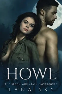 Howl (Výkřik): Temná paranormální romance o měňavcích - Howl: A Dark Paranormal Shifter Romance