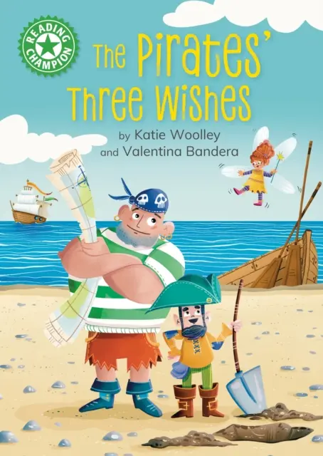 Čtenářský šampion: Tři přání pirátů - Samostatné čtení Zelená 5 - Reading Champion: The Pirates' Three Wishes - Independent Reading Green 5