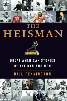 Heisman: Velké americké příběhy mužů, kteří vyhráli - The Heisman: Great American Stories of the Men Who Won