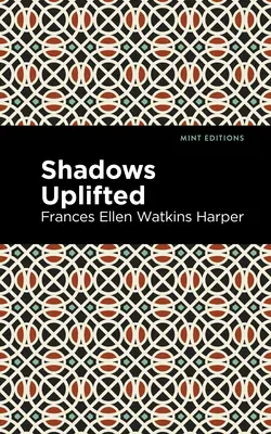 Stíny pozvednuté - Shadows Uplifted