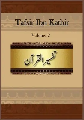 Tafsir Ibn Kathir: Svazek 2 - Tafsir Ibn Kathir: Volume 2