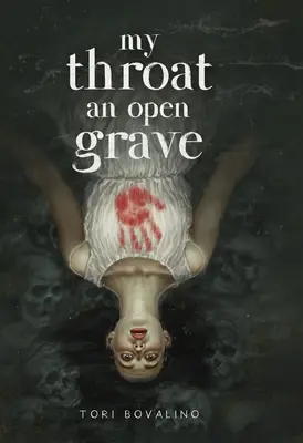 Mé hrdlo je otevřený hrob - My Throat an Open Grave