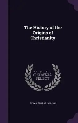 Dějiny počátků křesťanství - The History of the Origins of Christianity
