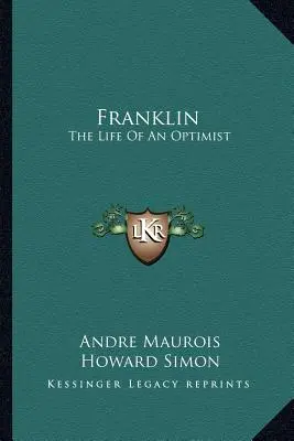 Franklin: Život optimisty - Franklin: The Life Of An Optimist
