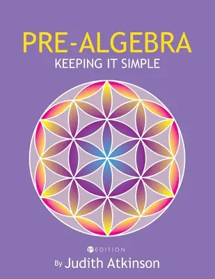 Pre-Algebra: Snadná algebraická příručka - Pre-Algebra: Keeping It Simple