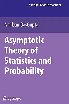 Asymptotická teorie statistiky a pravděpodobnosti - Asymptotic Theory of Statistics and Probability