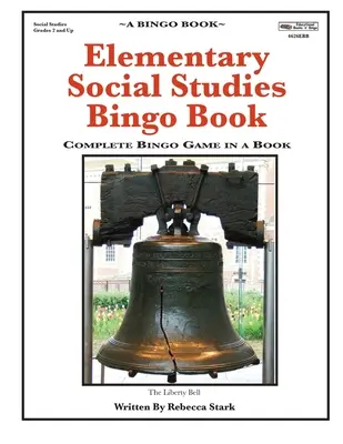 Elementary Social Studies Bingo Book: Kompletní bingo hra v knize - Elementary Social Studies Bingo Book: Complete Bingo Game In A Book