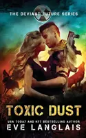 Toxický prach - Toxic Dust