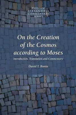 O stvoření kosmu podle Mojžíše - On the Creation of the Cosmos According to Moses