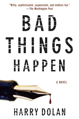 Špatné věci se stávají - Bad Things Happen