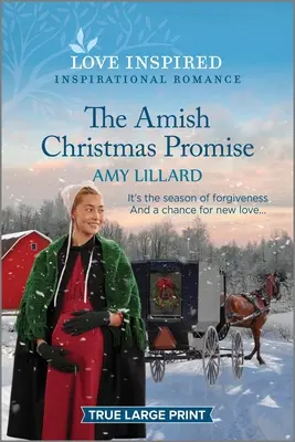 Amišský vánoční slib: povznášející inspirativní román - The Amish Christmas Promise: An Uplifting Inspirational Romance