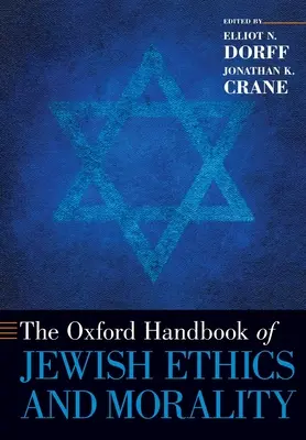 Oxfordská příručka židovské etiky a morálky - Oxford Handbook of Jewish Ethics and Morality