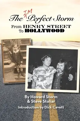 Nedokonalá bouře: Z Henry Street do Hollywoodu (kniha) - The Imperfect Storm: From Henry Street to Hollywood