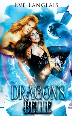 Dračí kráska - Dragon's Belle