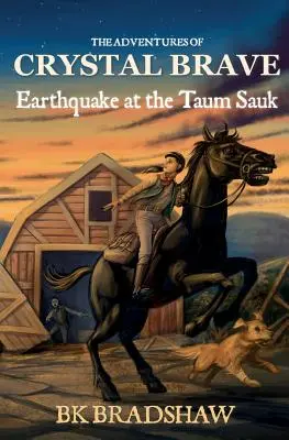 Dobrodružství Křišťálové odvahy: Zemětřesení v Taum Sauk - The Adventures of Crystal Brave: Earthquake at the Taum Sauk
