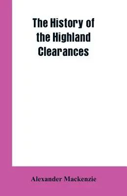 Dějiny vylidňování Vysočiny - The History of the Highland Clearances