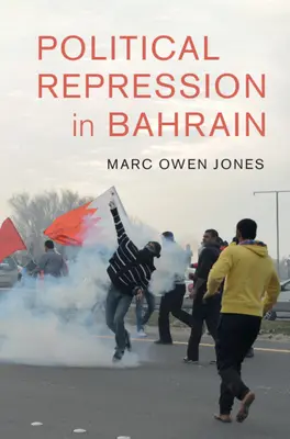 Politické represe v Bahrajnu - Political Repression in Bahrain