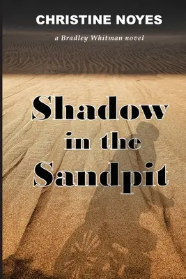 Stín v pískovně - Shadow in the Sandpit