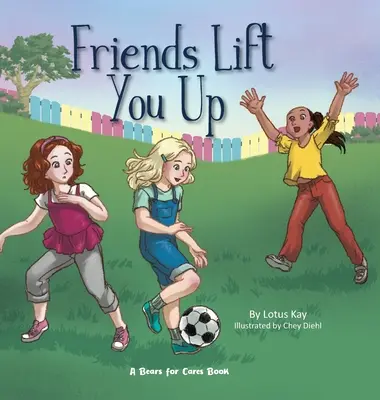 Přátelé vás pozvednou - Friends Lift You Up