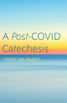 Post-COVID katecheze - A Post-COVID Catechesis