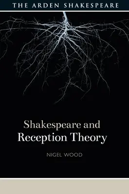 Shakespeare a teorie recepce - Shakespeare and Reception Theory