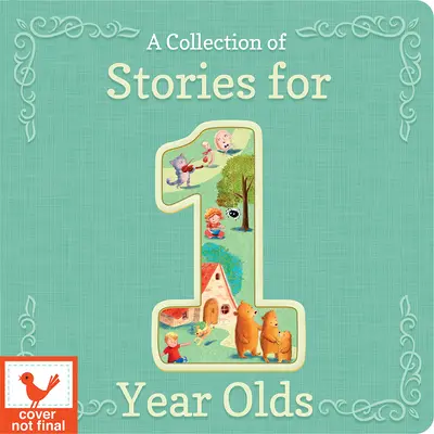 Sbírka příběhů pro roční děti - A Collection of Stories for 1-Year-Olds
