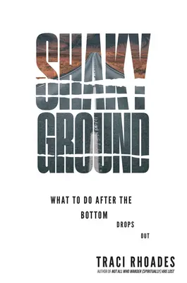 Nejistá půda: Co dělat, když se propadneme na dno? - Shaky Ground: What to Do After the Bottom Drops Out