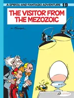 Spirou & Fantasio Vol. 19: Návštěvník z druhohor - Spirou & Fantasio Vol. 19: The Visitor From The Mesozoic