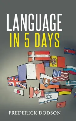 Jak se naučit jazyk za 5 dní - How to Learn a Language in 5 Days