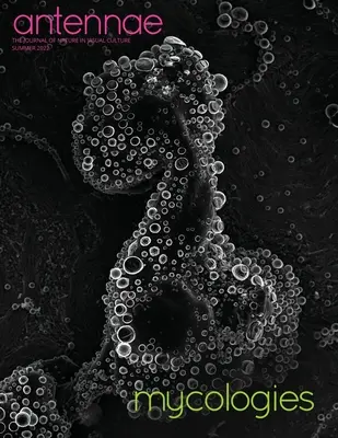 Antennae #58 Mykologie - Antennae #58 Mycologies