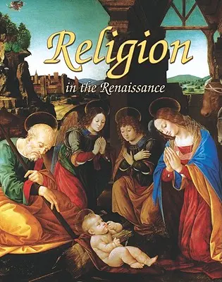 Náboženství v renesanci - Religion in the Renaissance