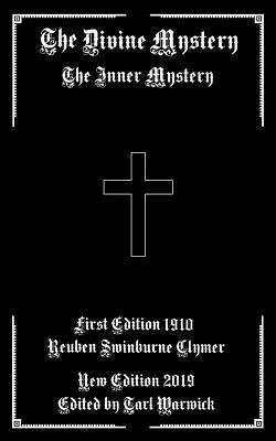 Božské tajemství: Záhady a tajemství: Vnitřní tajemství - The Divine Mystery: The Inner Mystery