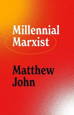 Mileniální marxista - Millennial Marxist