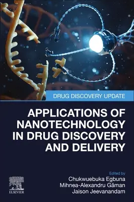 Aplikace nanotechnologií při objevování a dodávání léčiv - Applications of Nanotechnology in Drug Discovery and Delivery