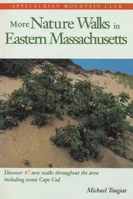 Další procházky přírodou ve východním Massachusetts - More Nature Walks in Eastern Massachusetts