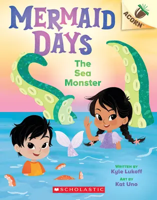 Mořská příšera: (Mermaid Days #2) - The Sea Monster: An Acorn Book (Mermaid Days #2)