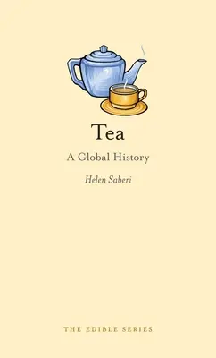 Čaj: Globální historie - Tea: A Global History