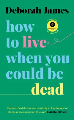 Jak žít, když můžete být mrtví - How to Live When You Could Be Dead
