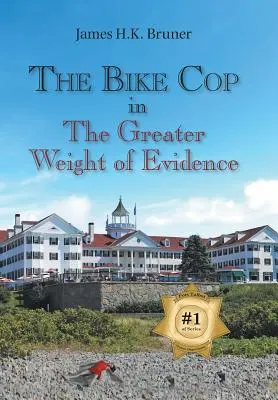Policista na kole: Ve větším množství důkazů - The Bike Cop: In the Greater Weight of Evidence