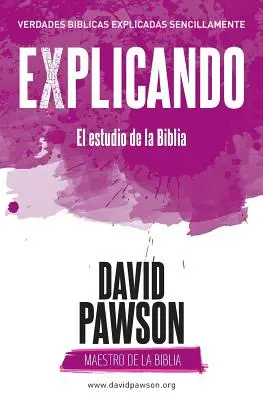 VYSVĚTLENÍ Biblická studie - EXPLICANDO El estudio de la Biblia