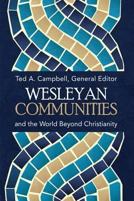 Wesleyánská společenství a svět mimo křesťanství - Wesleyan Communities and the World Beyond Christianity