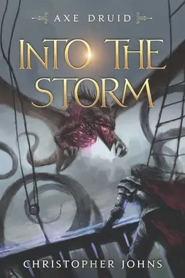 Do bouře: Epická LitRPG série - Into the Storm: An Epic LitRPG Series