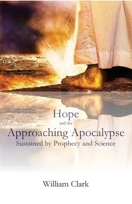 Naděje a blížící se apokalypsa - Hope and the Approaching Apocalypse