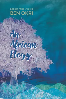 Africké elegie: Básně - An African Elegy: Poems